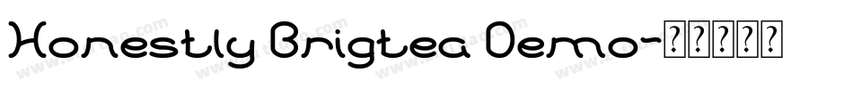 Honestly Brigtea Demo字体转换